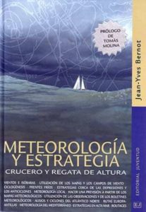 Meteorología y Estrategia, crucero y regata de altura de Jean-Yves Bernot
